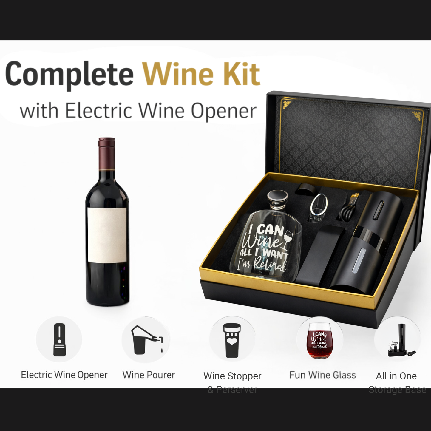 Premium Electric Wine Opener Gift Set – “I Can Wine All I Want, I'm Retired”